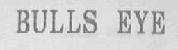 BULLS EYE