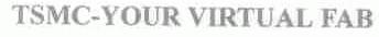 TSMC-YOUR VIRTUAL FAB