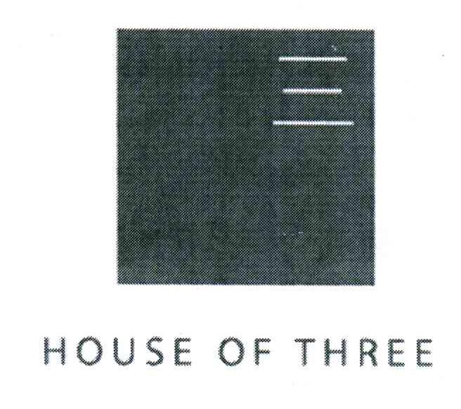 三;HOUSE OF THREE