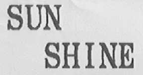 SUN SHINE
