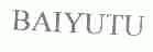 BAIYUTU