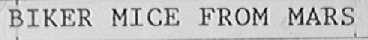 BIKER MICE FROM MARS