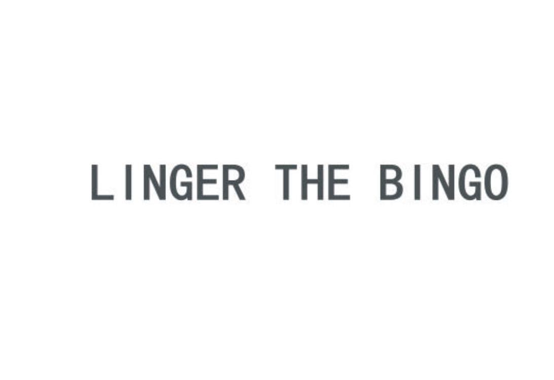 LINGER THE BINGO