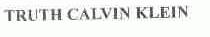 TRUTH CALVIN KLEIN