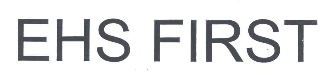 EHS FIRST