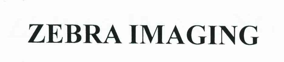 ZEBRA IMAGING