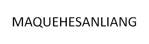 MAQUEHESANLIANG
