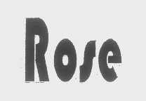 ROSE