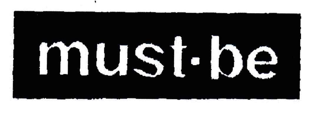 MUST BE