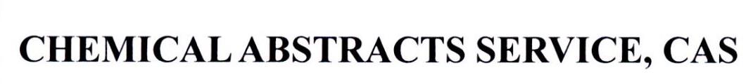 CHEMICAL ABSTRACTS SERVICE，CAS