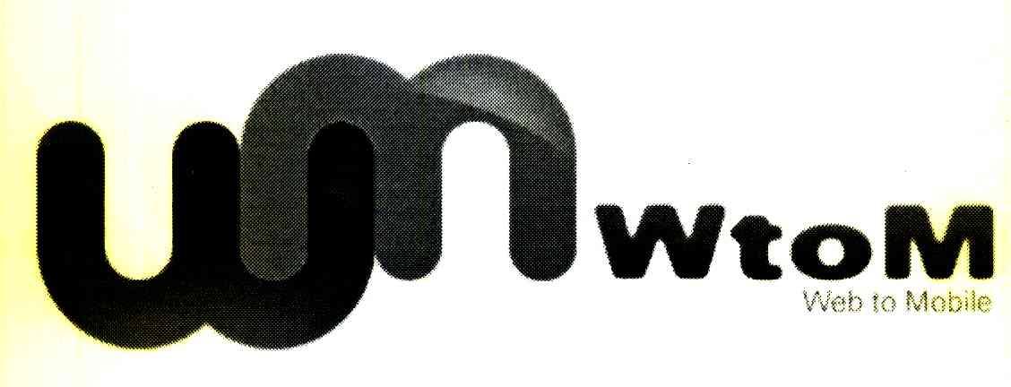 WM WTOM WEB TO MOBILE
