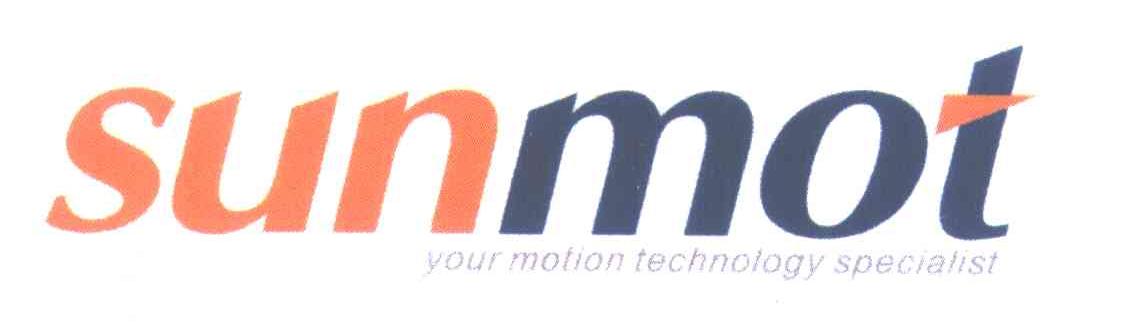 SUNMOT;YOUR MOTION TECHNOLOGY SPECIALIST