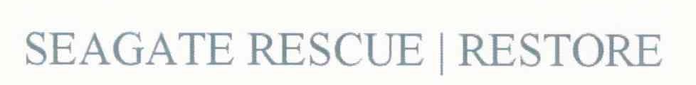SEAGATE RESCUE RESTORE