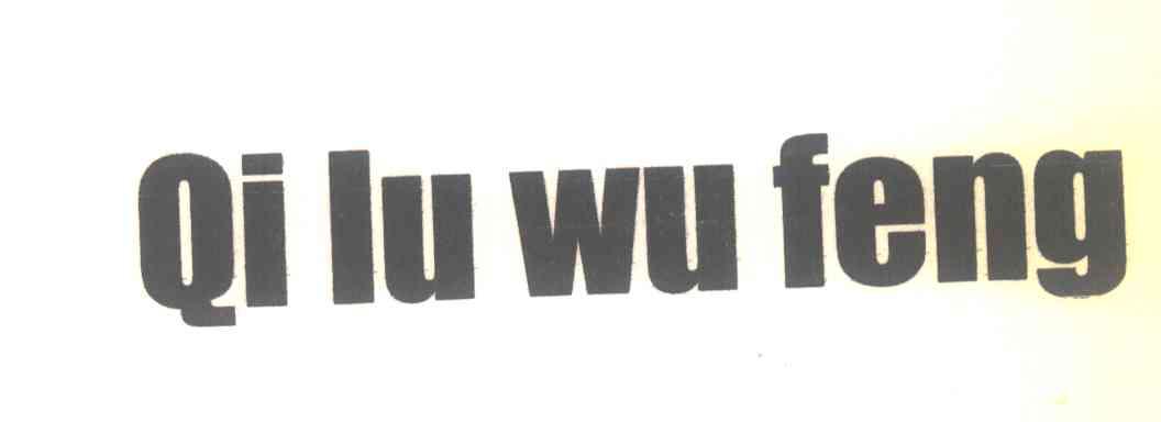 QI LU WU FENG