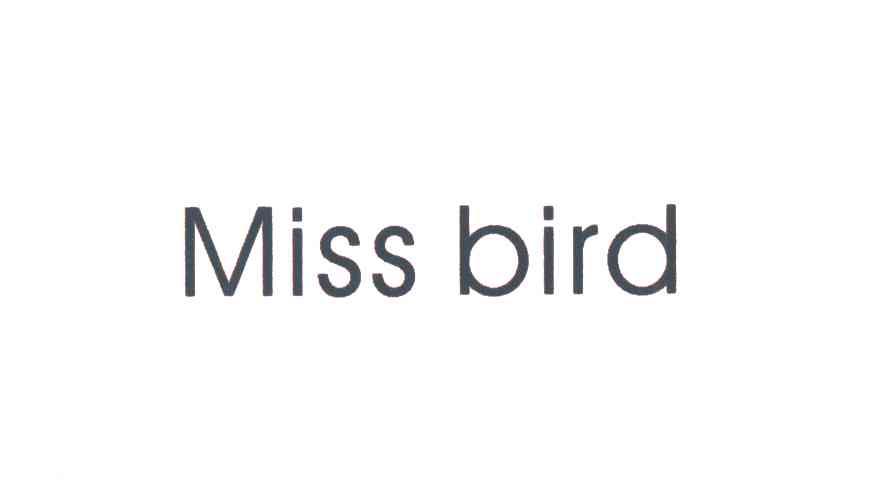 MISS BIRD