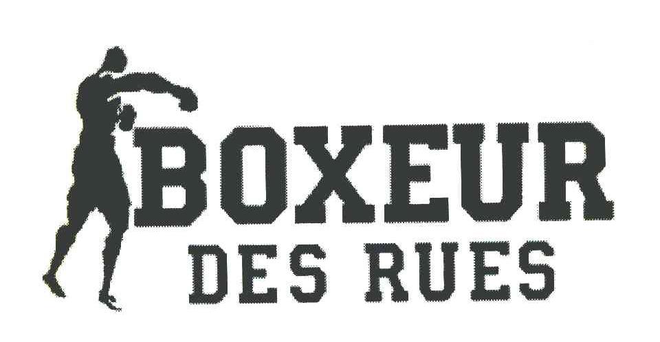 BOXEUR DES RUES