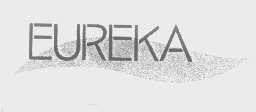 EUREKA