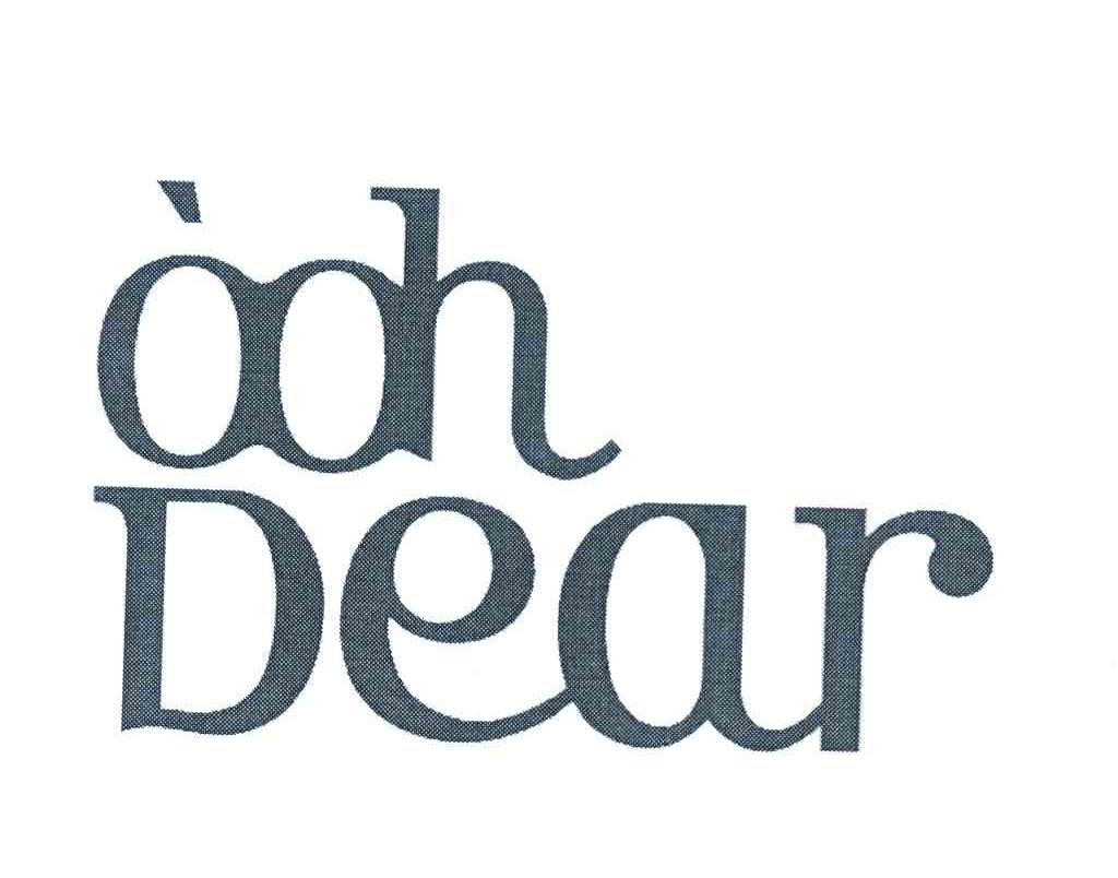 OOH DEAR