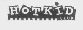 HOTKID