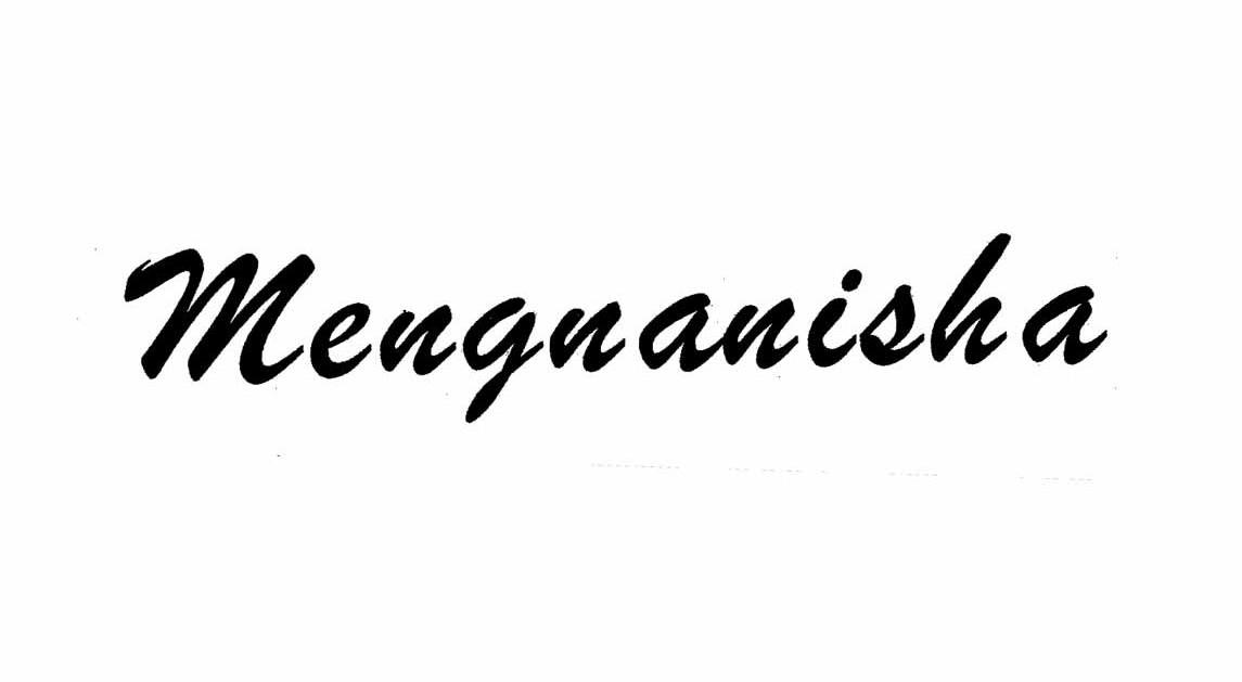 MENGNANISHA