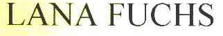LANA FUCHS