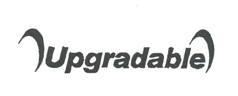 UPGRADABLE