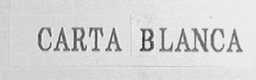 CARTA BLANCA