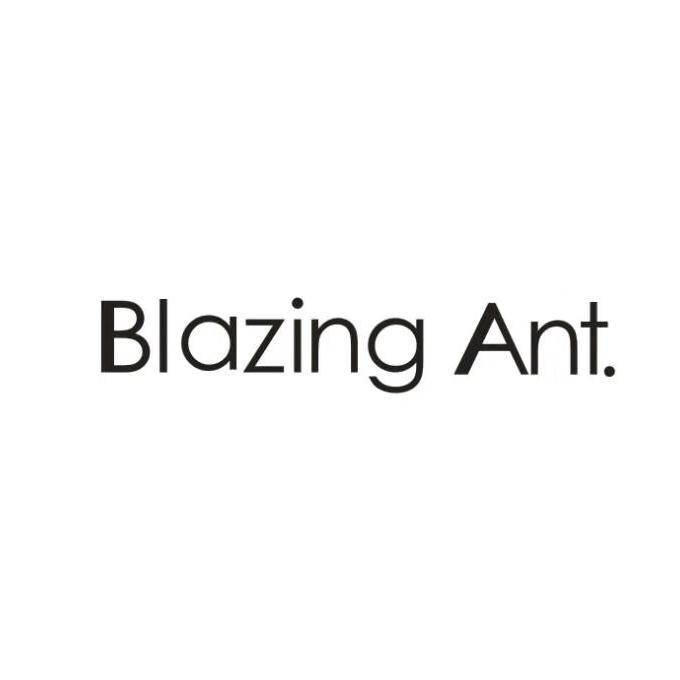 BLAZING ANT.