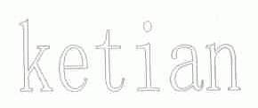 KETIAN