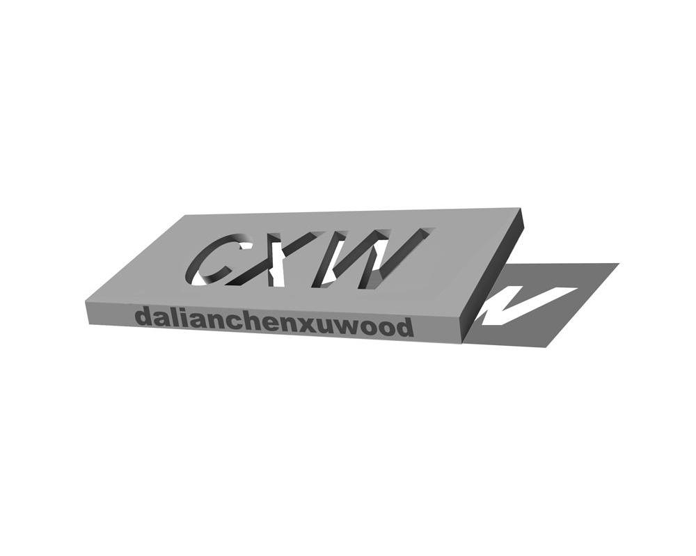 CXW DALIANCHENXUWOOD