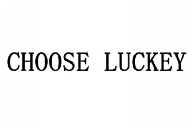 CHOOSE LUCKEY