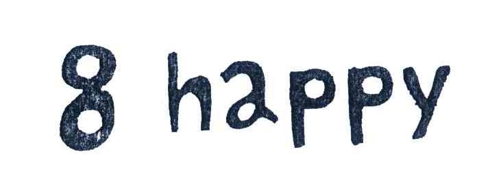 8 HAPPY