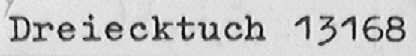 DREIECKTUCH 13168