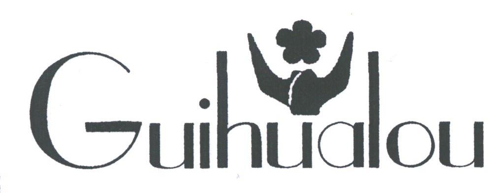 GUIHUALOU