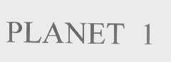 PLANET 1