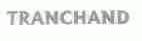 TRANCHAND