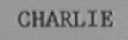 CHARLIE
