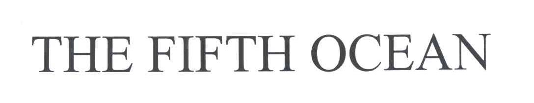 THE FIFTH OCEAN