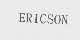ERICSON