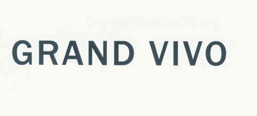 GRAND VIVO