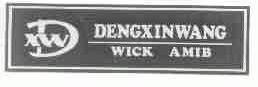 DENGXINWAN WICK AMIB