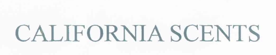 CALIFORNIA SCENTS