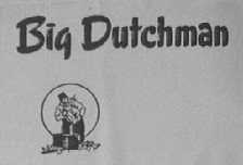 BIG DUTCHMAN
