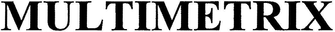 MULTIMETRIX
