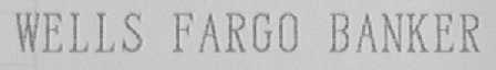 WELLS FARGO BANKER