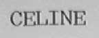 CELINE