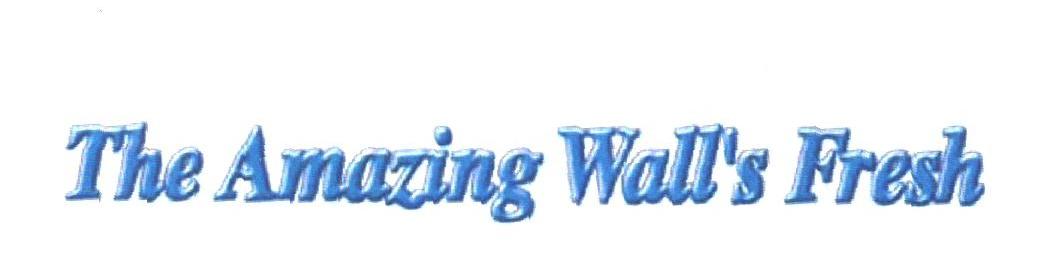 THE AMAZING WALL'S FRESH