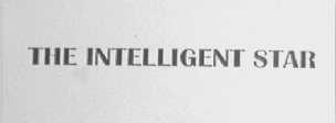 THE INTELLIGENT STAR