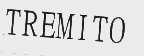 TREMITO