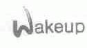 WAKEUP